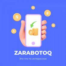 ZARABOTOQ - Заработок в интернете